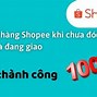 Hủy Đơn Hàng Shopee Khi Đã Thanh Toán Shopeepay